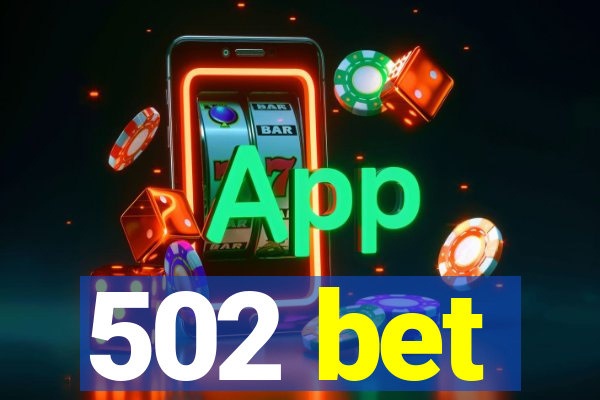 502 bet